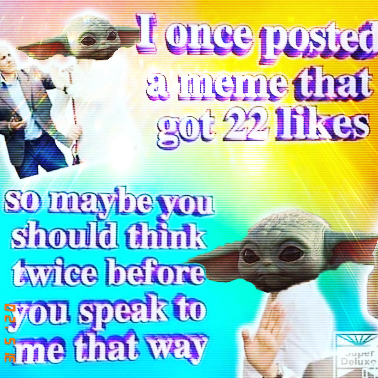 This meme is a humorous image featuring a character from the Star Wars franchise, specifically a young version of the character Anakin Skywalker, also known as "Baby Yoda" from the show "The Mandalorian". The image is captioned with a quote from the show, where Baby Yoda says "When you're talking to me but you know I'm not listening".